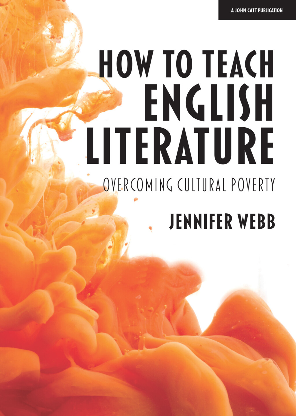 How To Teach English Literature: Overcoming cultural poverty - (PDF/EPUB Version)
