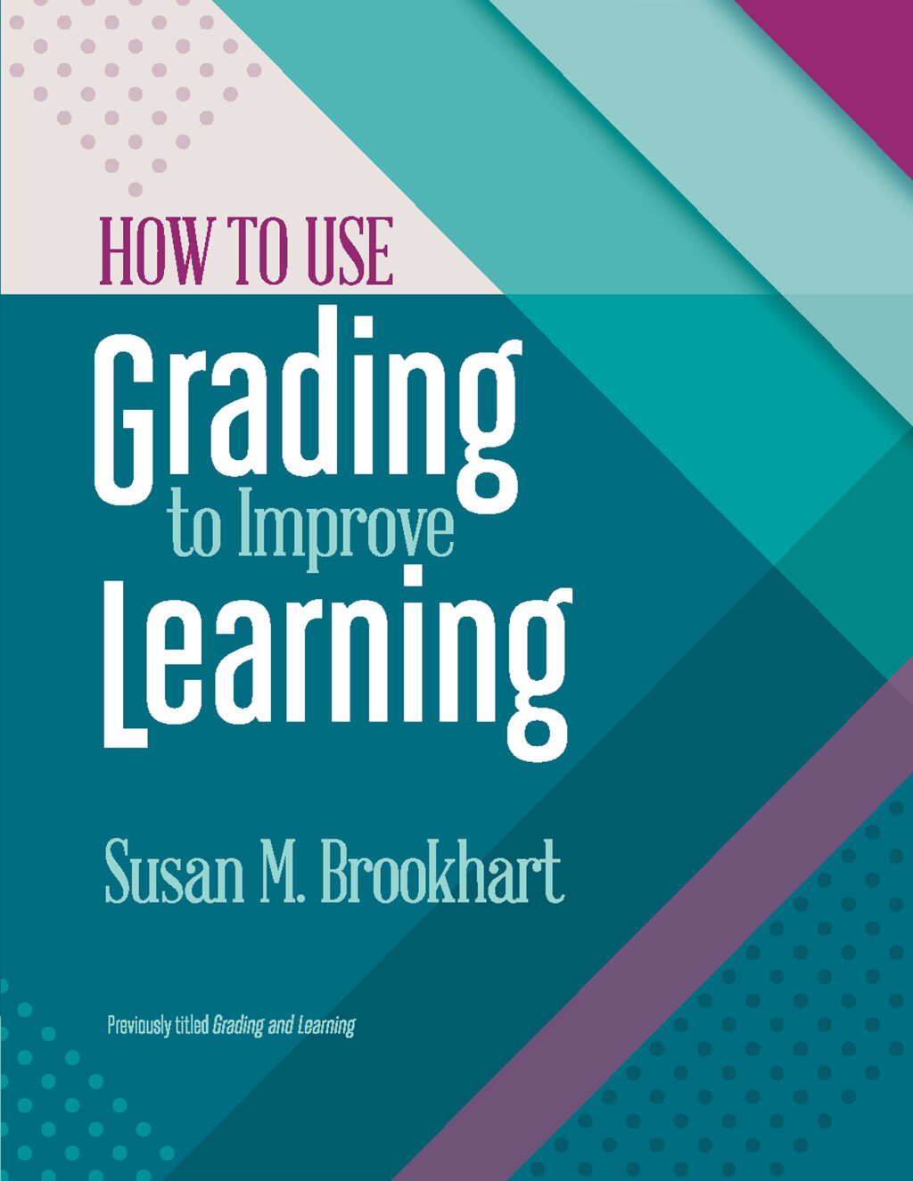 How to Use Grading to Improve Learning 1st Edition - (PDF/EPUB Version)