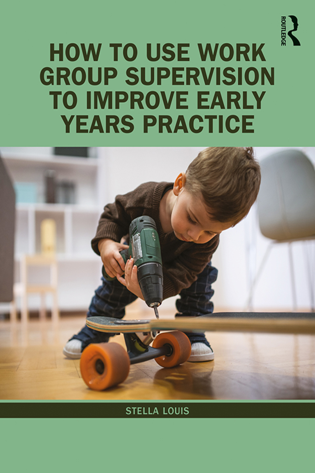 How to Use Work Group Supervision to Improve Early Years Practice 1st Edition - (PDF/EPUB Version)