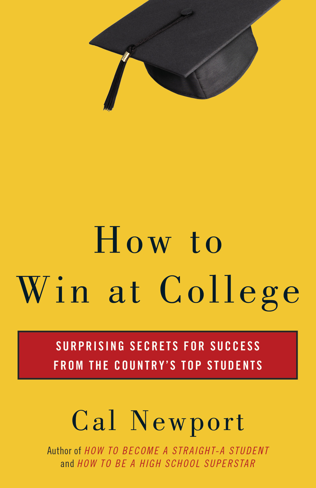 How to Win at College Surprising Secrets for Success from the Country's Top Students - (PDF/EPUB Version)