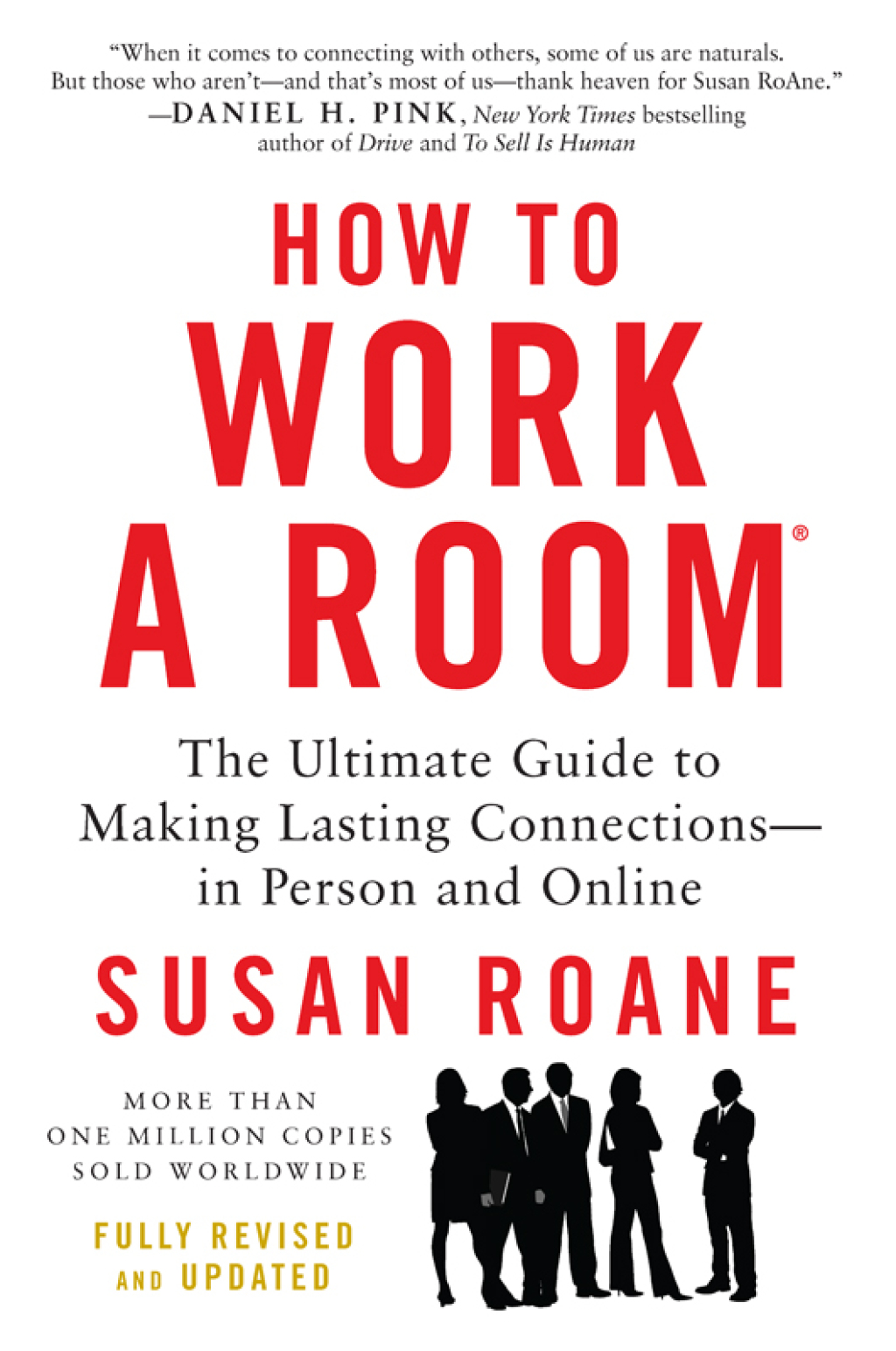 How to Work a Room The Ultimate Guide to Making Lasting Connectionsâ€”In Person and Online - (PDF/EPUB Version)