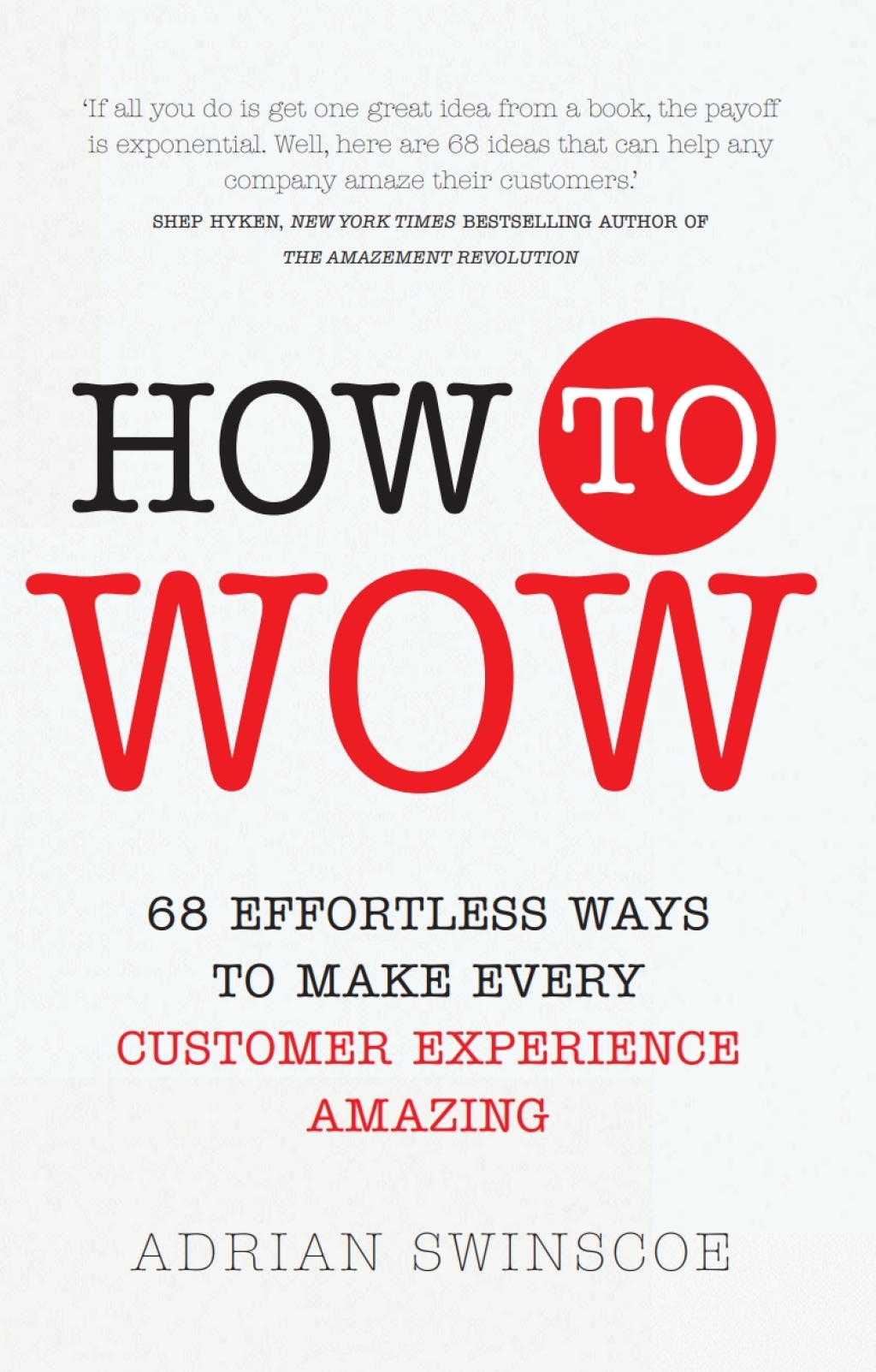 How to Wow Customers How to Wow 1st Edition - (PDF/EPUB Version)