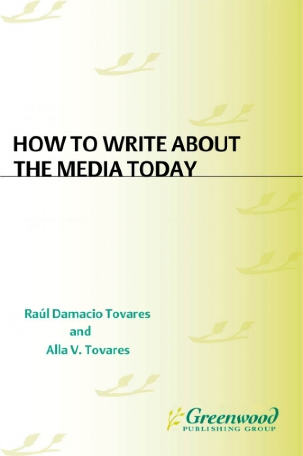 How to Write about the Media Today 1st Edition - (PDF/EPUB Version)