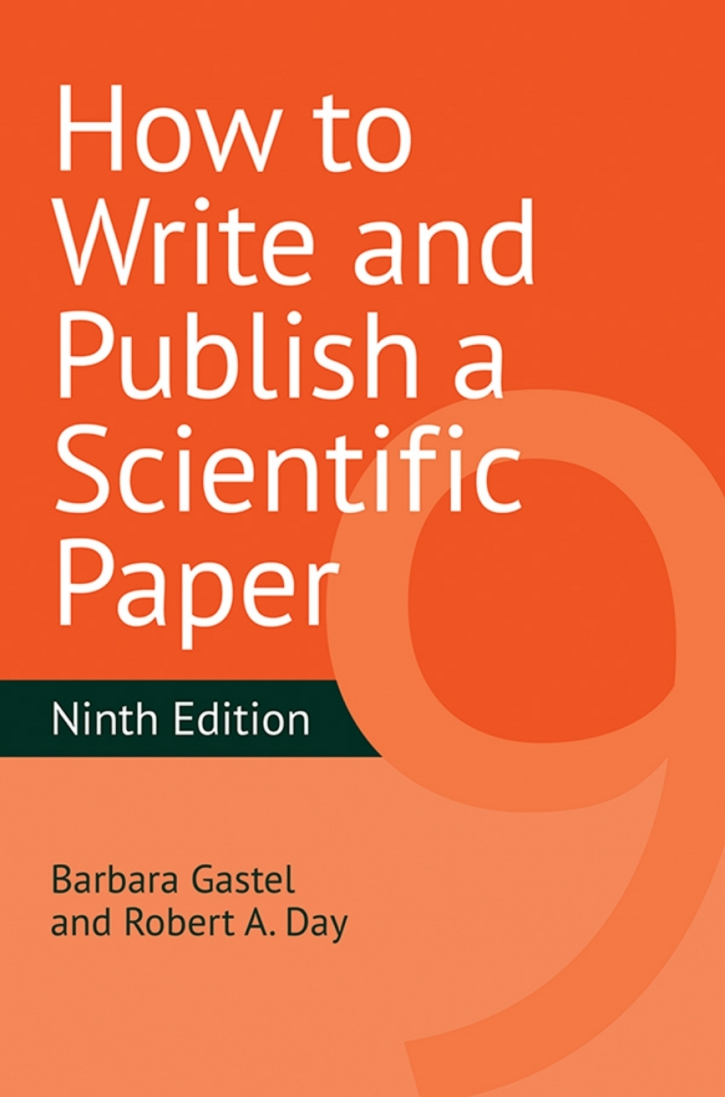 How to Write and Publish a Scientific Paper, 9th Edition - (PDF/EPUB Version)