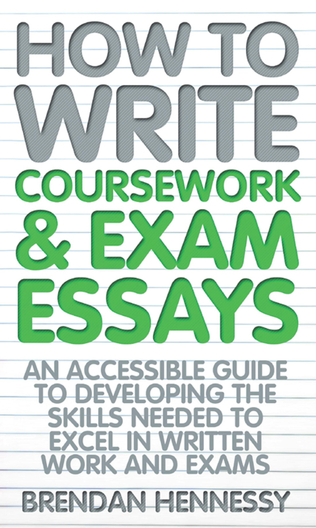 How To Write Coursework and Exam Essays - (PDF/EPUB Version)