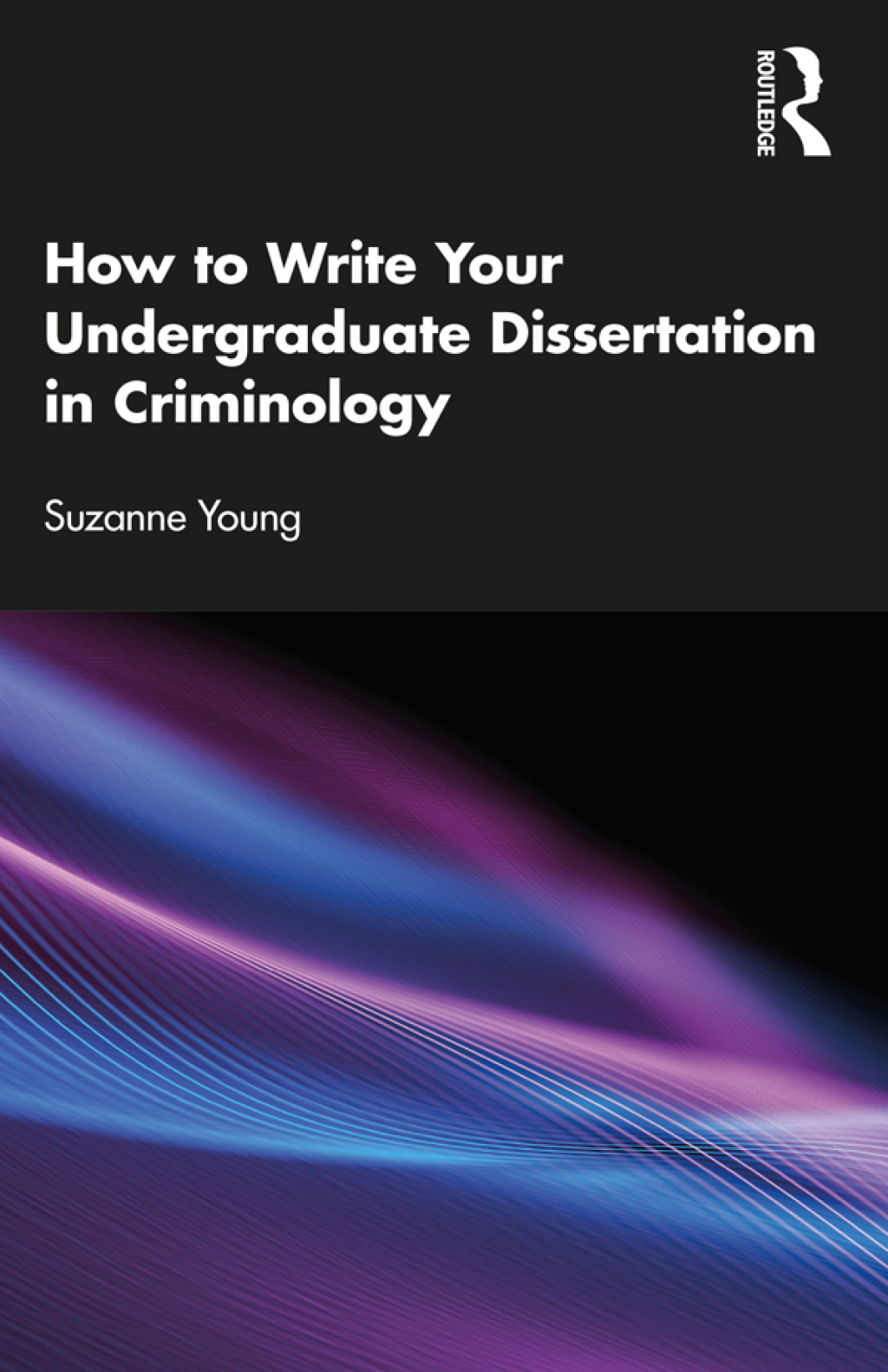 How to Write Your Undergraduate Dissertation in Criminology 1st Edition - (PDF/EPUB Version)