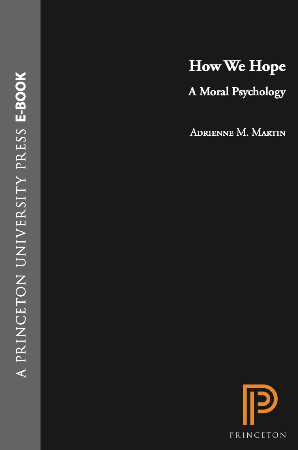 How We Hope A Moral Psychology - (PDF/EPUB Version)