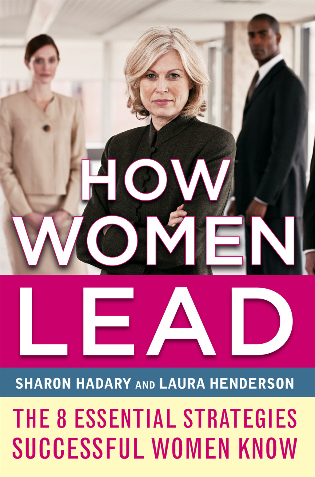 How Women Lead: The 8 Essential Strategies Successful Women Know 1st Edition - (PDF/EPUB Version)