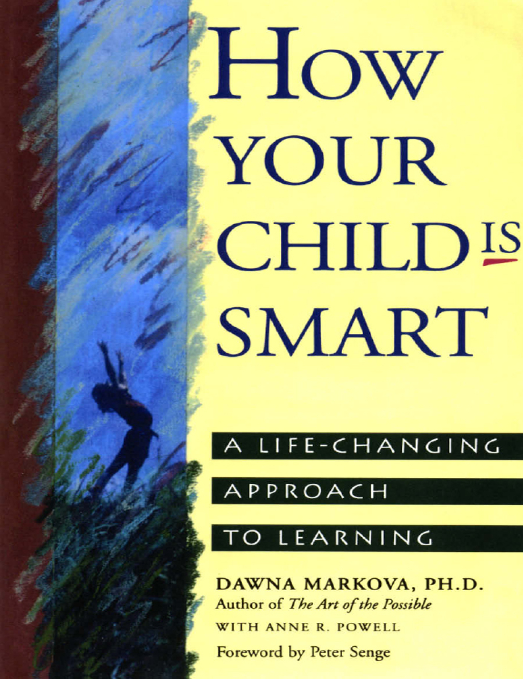 How Your Child Is Smart A Life-Changing Approach to Learning - (PDF/EPUB Version)