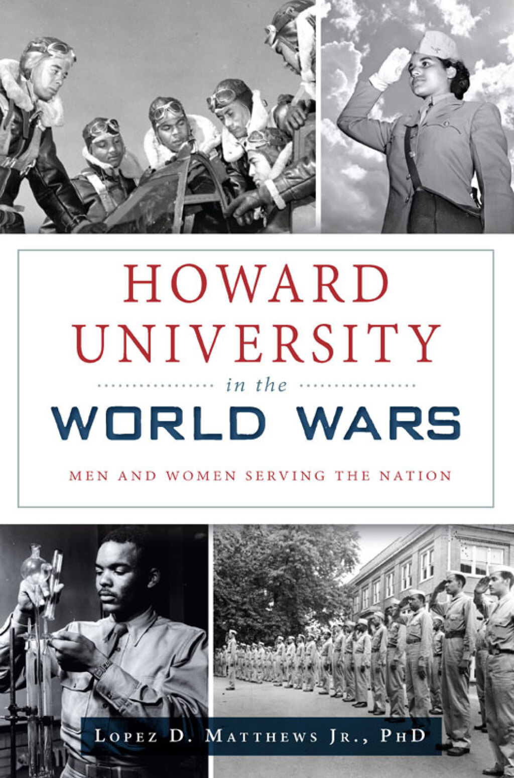 Howard University in the World Wars Men and Women Serving the Nation - (PDF/EPUB Version)
