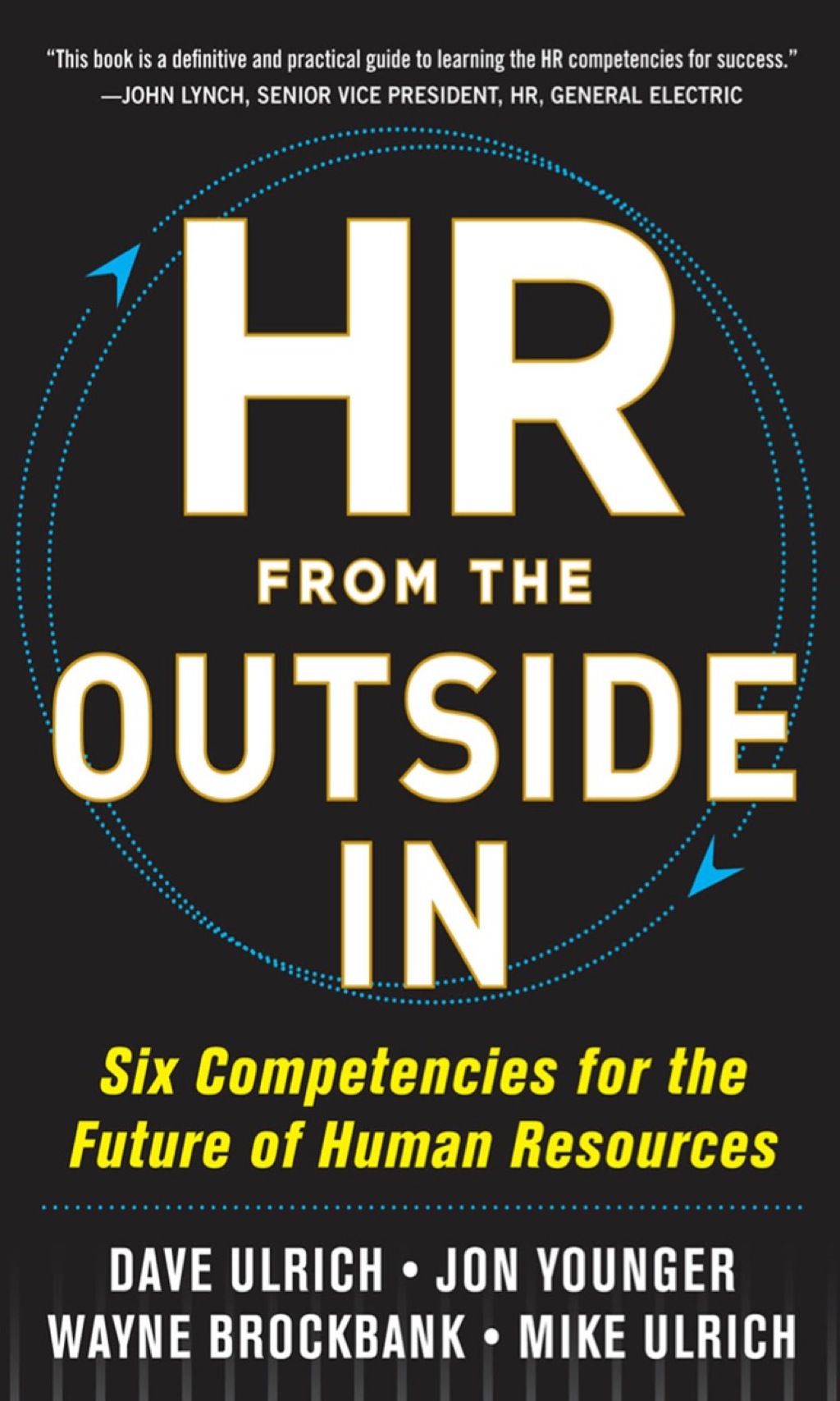 HR from the Outside In: Six Competencies for the Future of Human Resources 1st Edition - (PDF/EPUB Version)