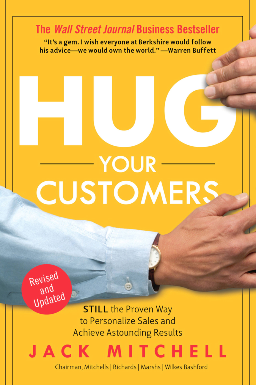 Hug Your Customers STILL The Proven Way to Personalize Sales and Achieve Astounding Results - (PDF/EPUB Version)