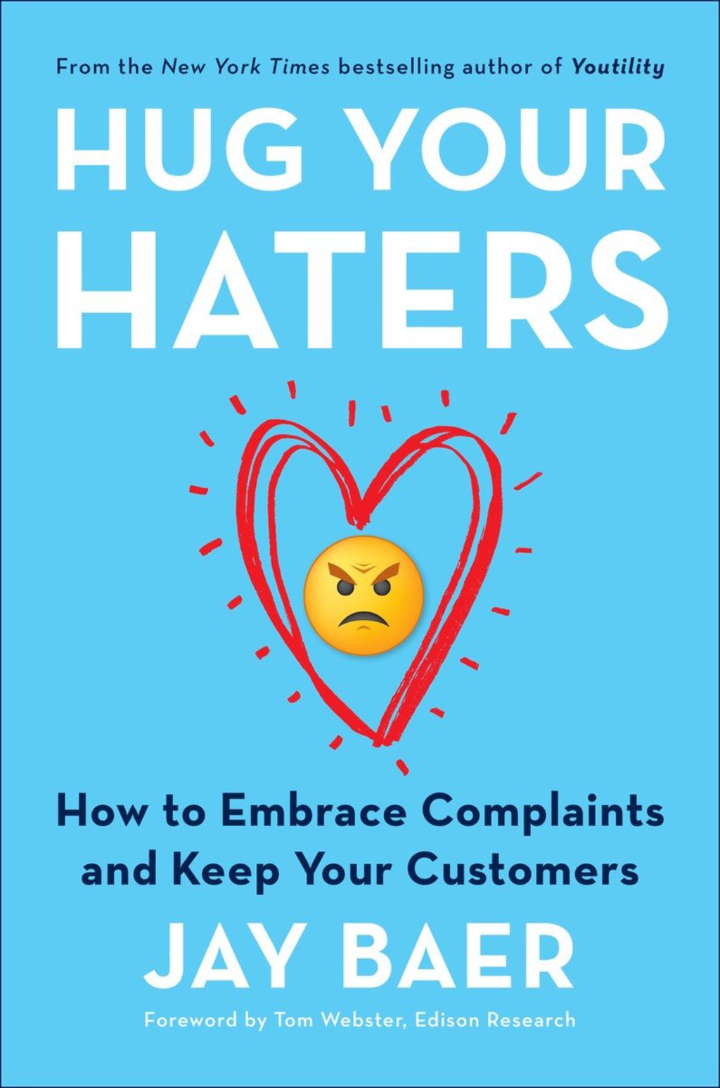 Hug Your Haters How to Embrace Complaints and Keep Your Customers - (PDF/EPUB Version)
