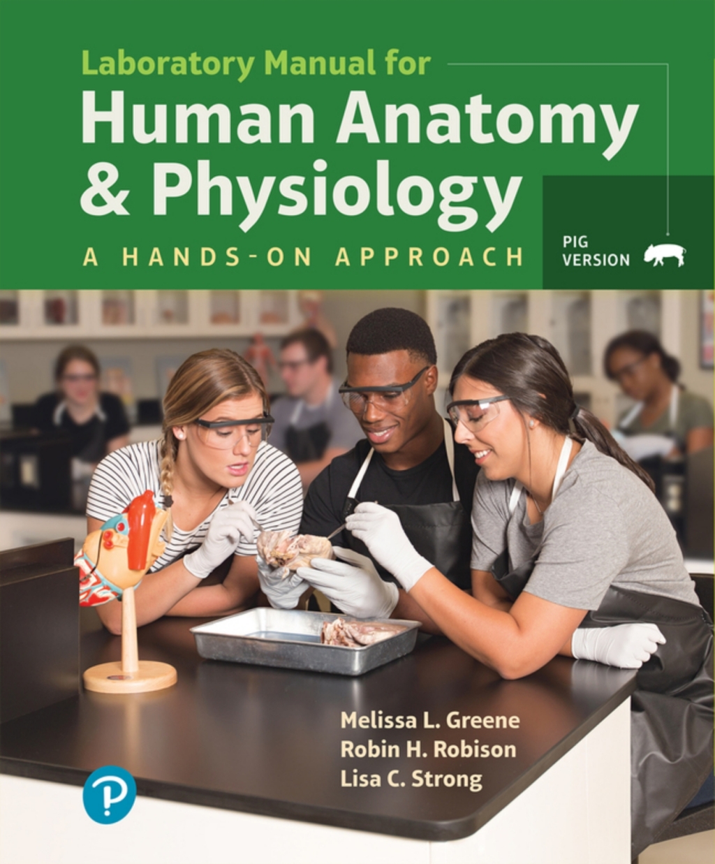 Human Anatomy & Physiology Laboratory Manual, Pig Version (Pearson+) 1st Edition â€“ PDF/EPUB Version Downloadable