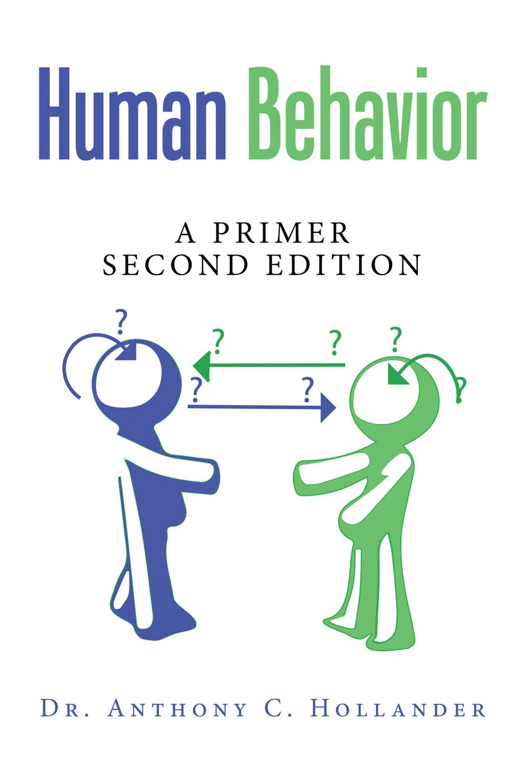 Human Behavior A Primer Second Edition - (PDF/EPUB Version)