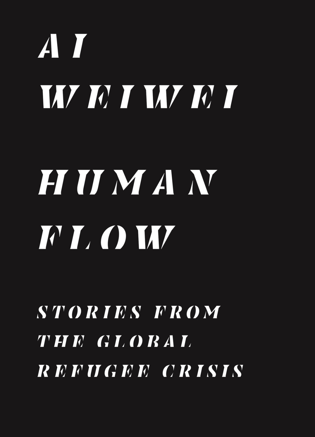 Human Flow Stories from the Global Refugee Crisis - (PDF/EPUB Version)