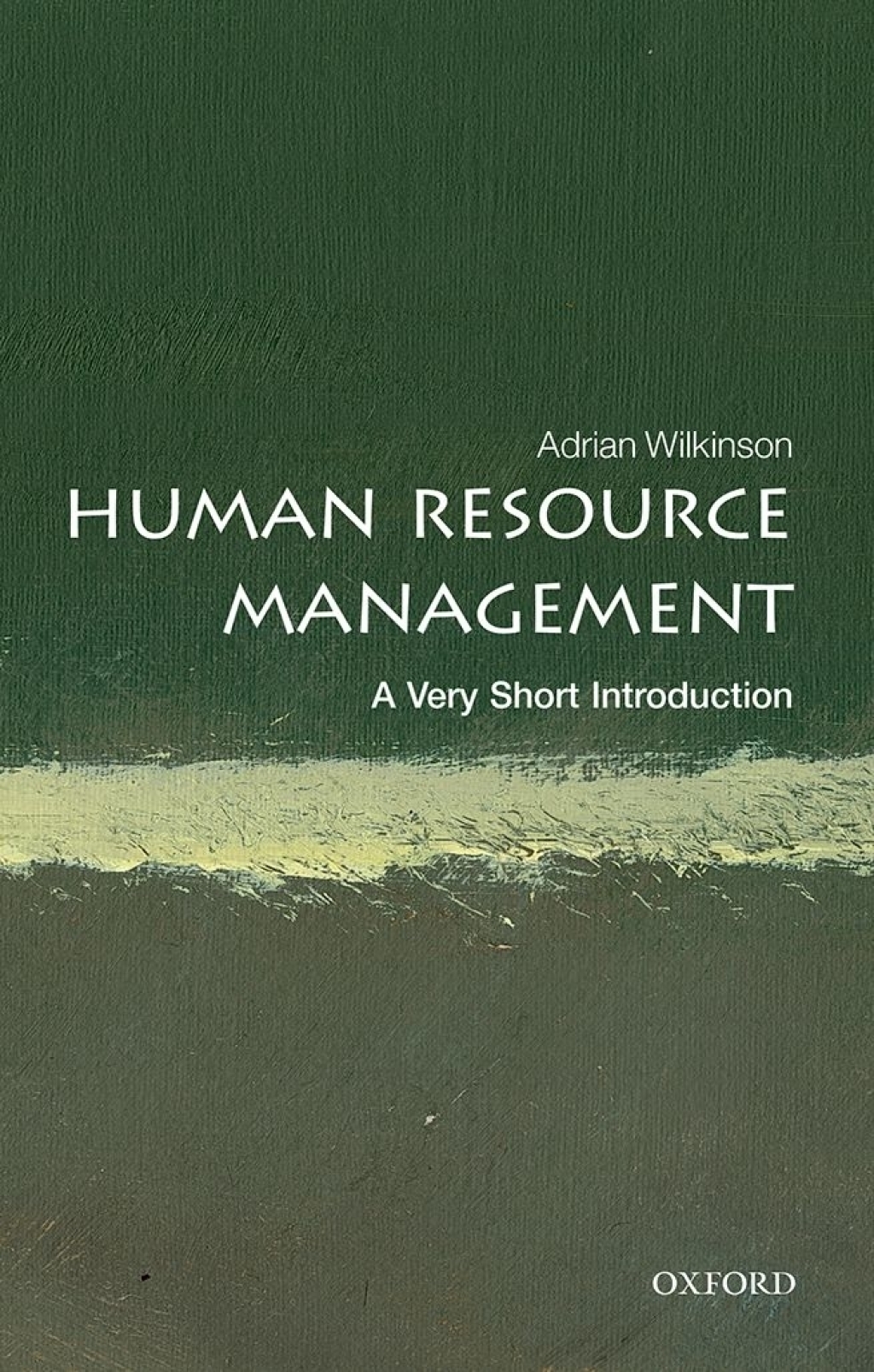 Human Resource Management: A Very Short Introduction - (PDF/EPUB Version)