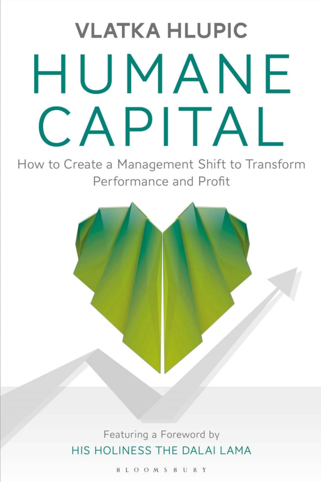 Humane Capital How to Create a Management Shift to Transform Performance and Profit 1st Edition - (PDF/EPUB Version)