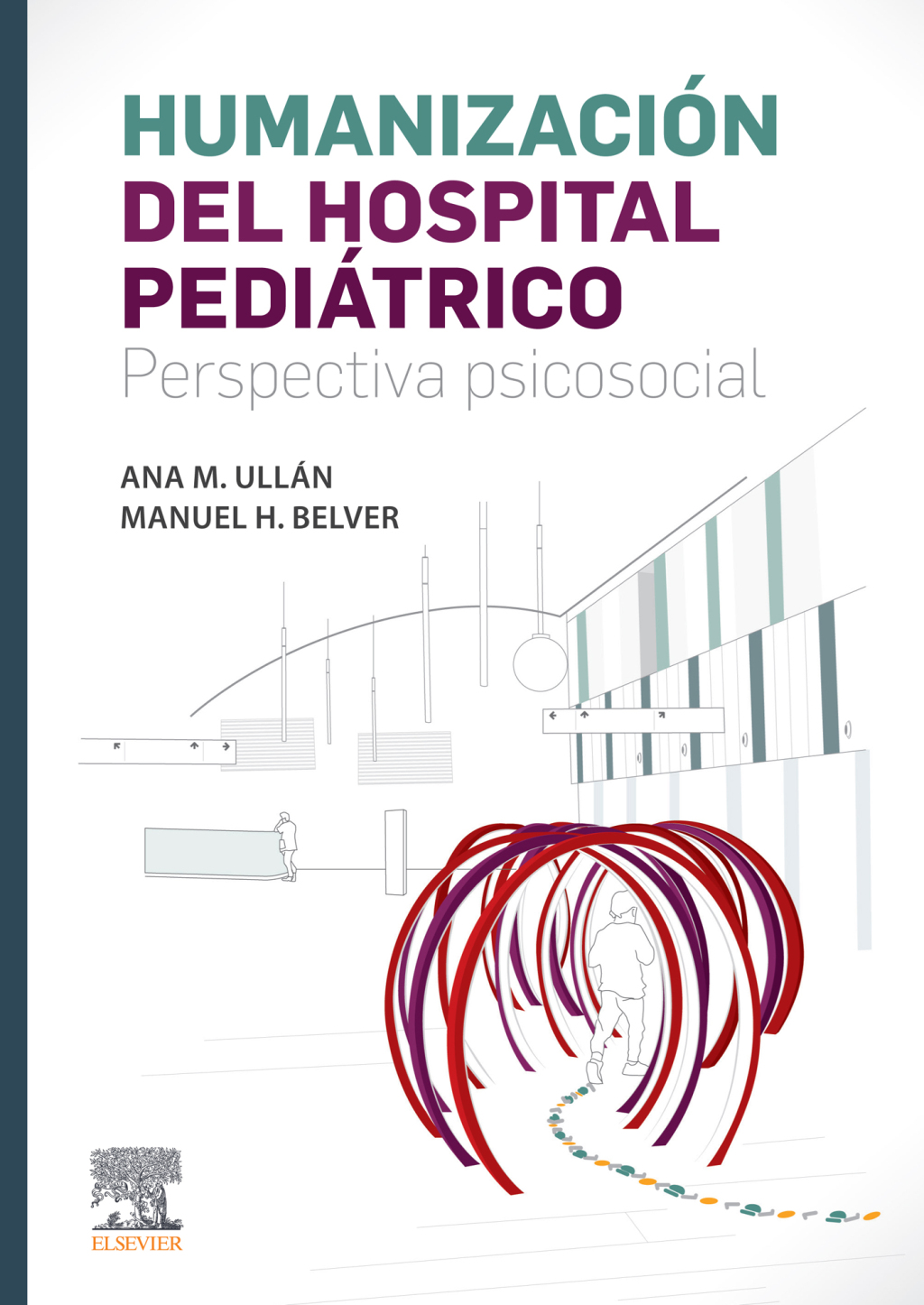 HumanizaciÃ³n del hospital pediÃ¡trico Perspectiva psicosocial - (PDF/EPUB Version)