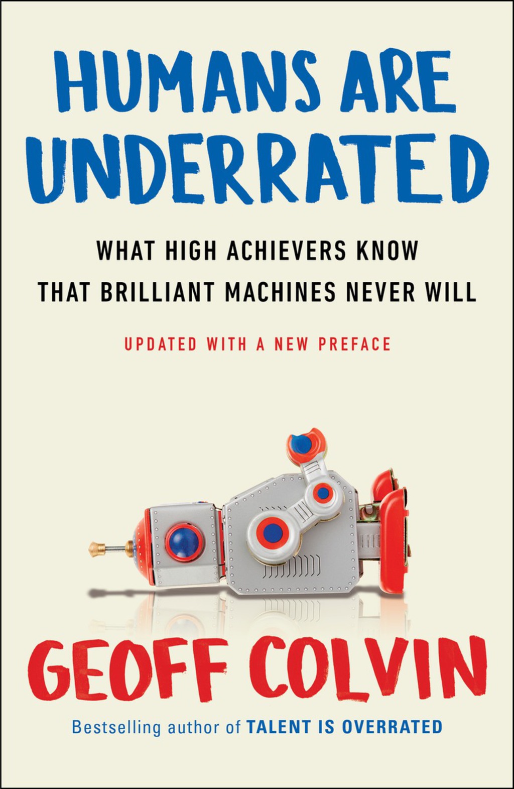 Humans Are Underrated What High Achievers Know That Brilliant Machines Never Will - (PDF/EPUB Version)