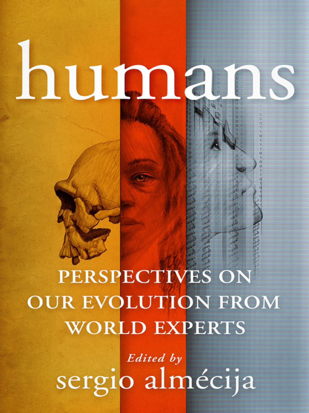 Humans Perspectives on Our Evolution from World Experts - (PDF/EPUB Version)
