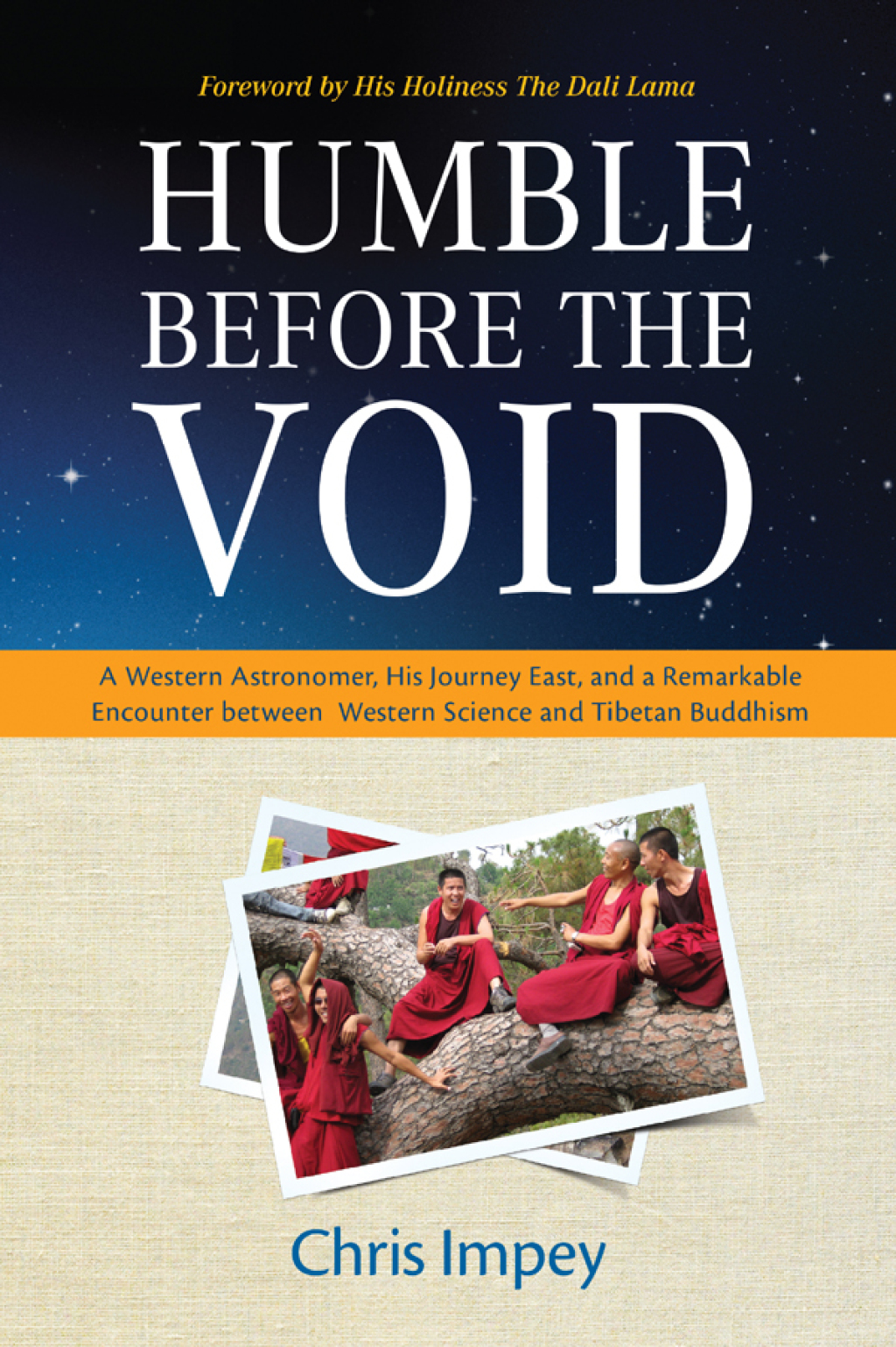 Humble before the Void A Western Astronomer, his Journey East, and a Remarkable Encounter Between Western Science and Tibetan Buddhism - (PDF/EPUB Version)