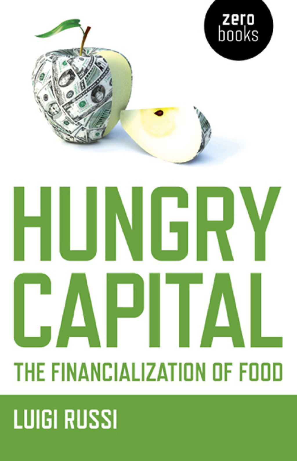 Hungry Capital The Financialization of Food - (PDF/EPUB Version)
