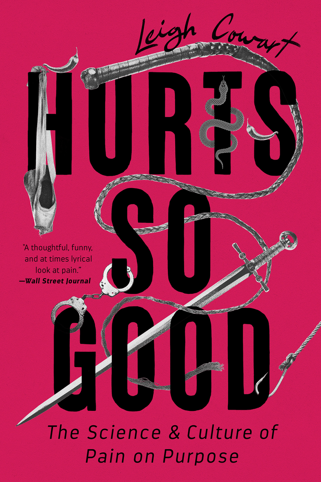 Hurts So Good The Science and Culture of Pain on Purpose - (PDF/EPUB Version)