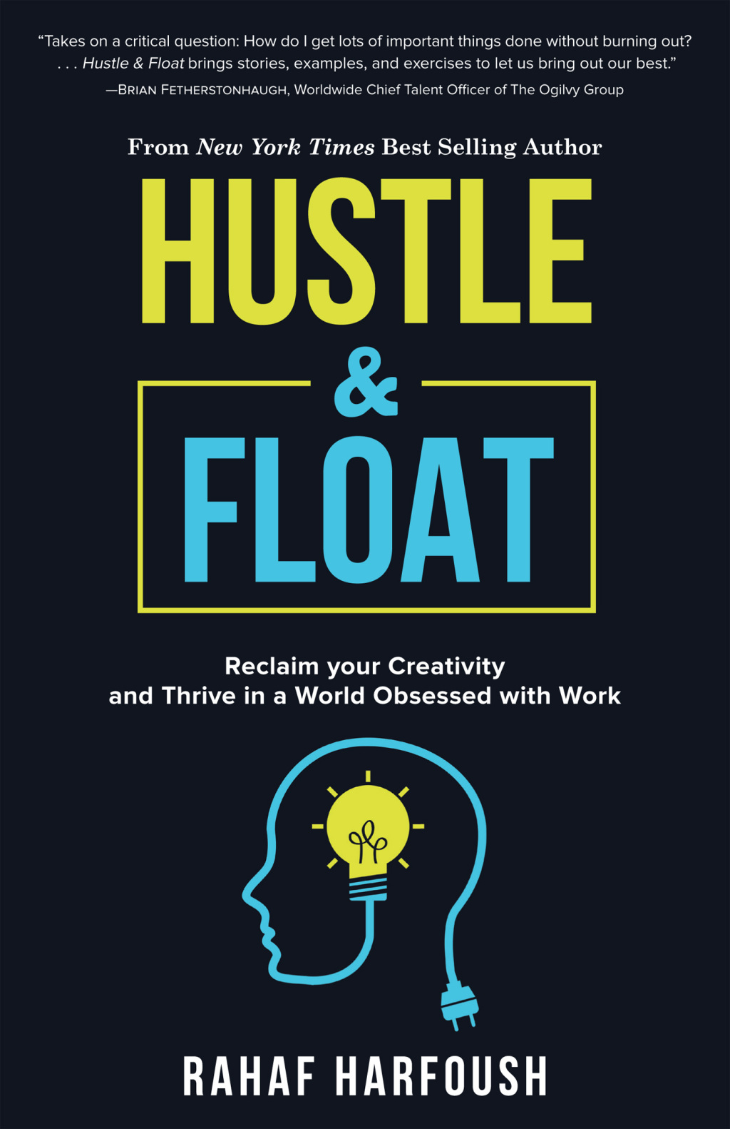 Hustle and Float Reclaim Your Creativity and Thrive in a World Obsessed with Work - (PDF/EPUB Version)
