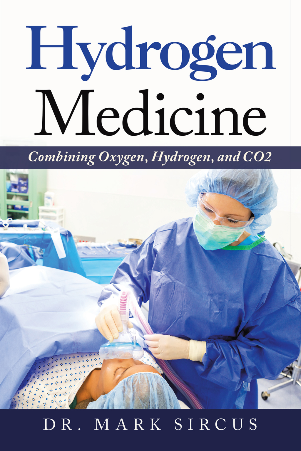 Hydrogen Medicine Combining Oxygen, Hydrogen, and Co2 - (PDF/EPUB Version)