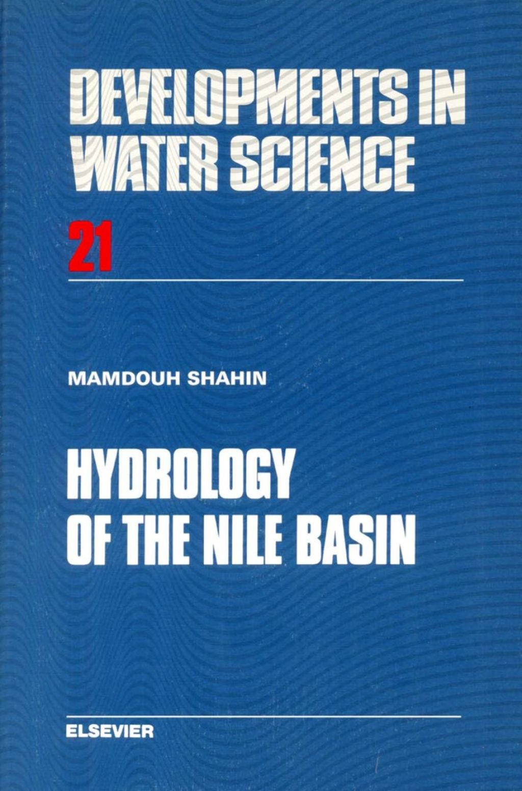 Hydrology of the Nile Basin - (PDF/EPUB Version)
