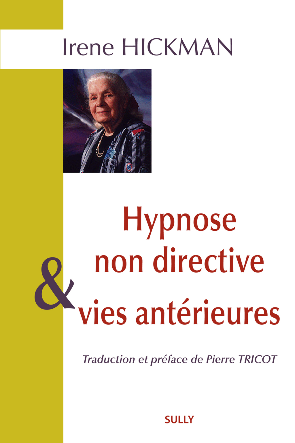 Hypnose non directive et vies antÃ©rieures - (PDF/EPUB Version)