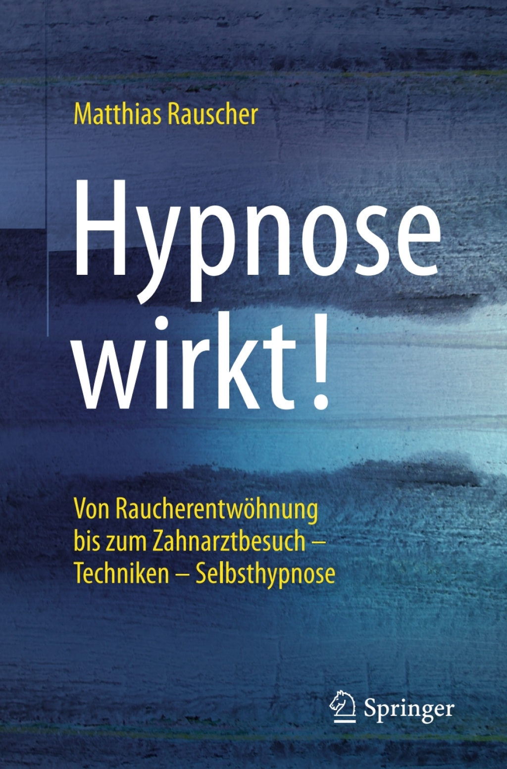 Hypnose wirkt! - (PDF/EPUB Version)