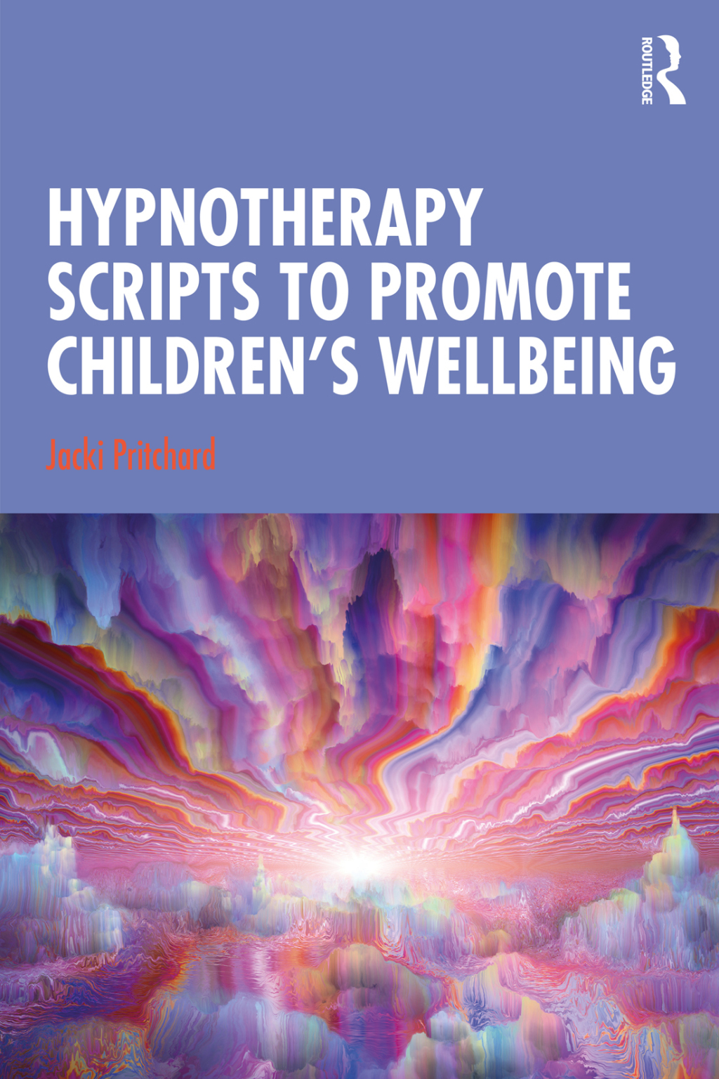 Hypnotherapy Scripts to Promote Children's Wellbeing 1st Edition - (PDF/EPUB Version)