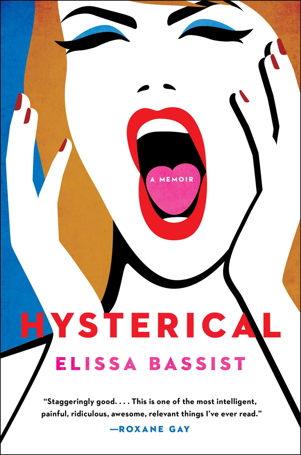 Hysterical A Memoir - (PDF/EPUB Version)