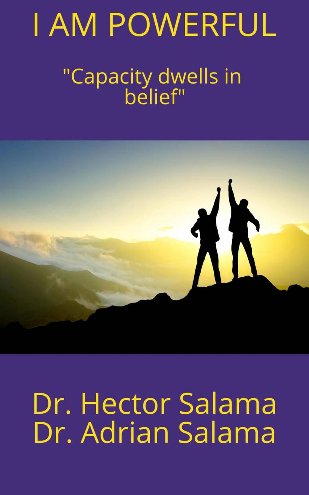 I am powerful Capacity dwells in belief - (PDF/EPUB Version)