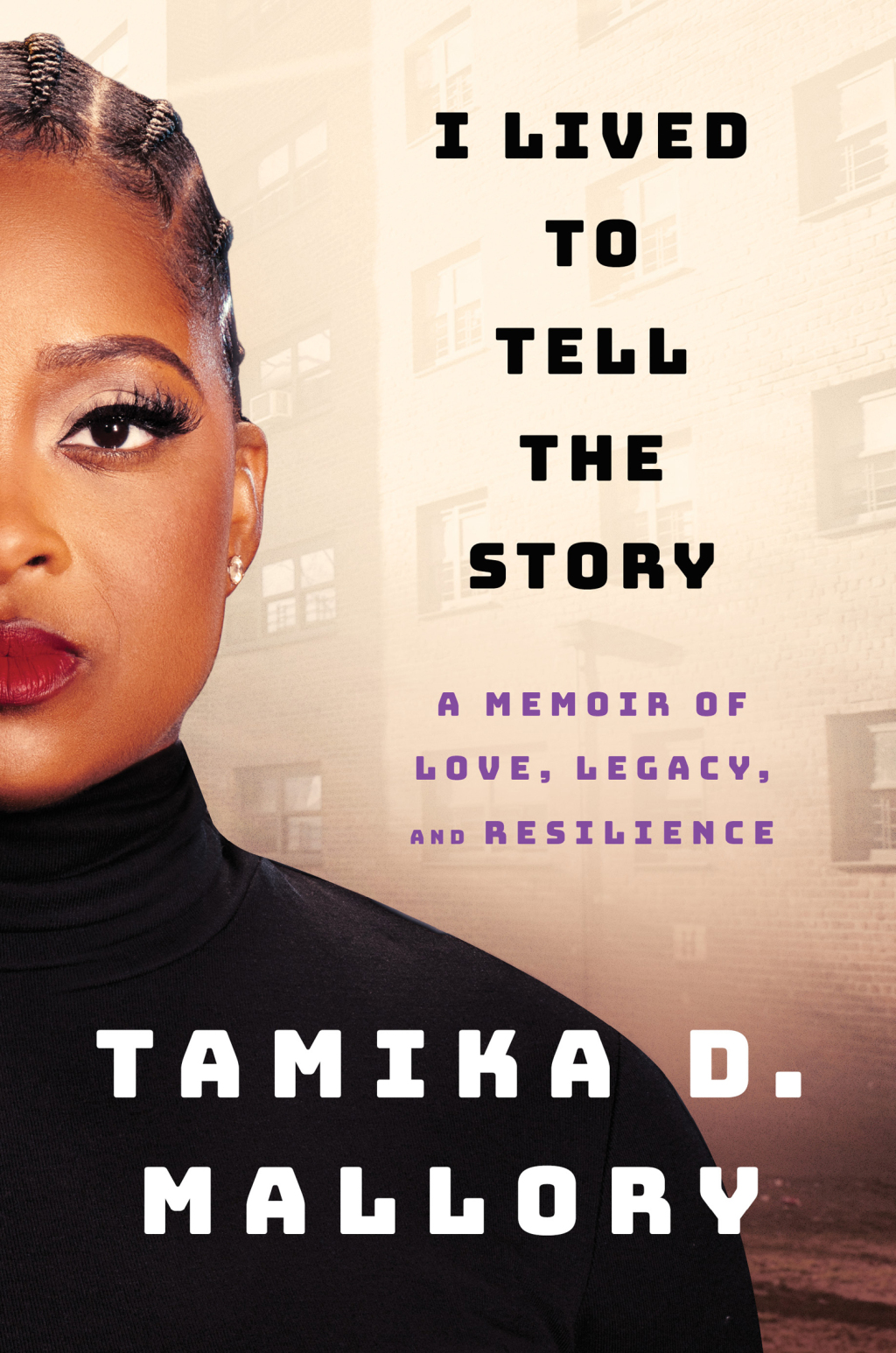 I Lived to Tell the Story A Memoir of Love, Legacy, and Resilience - (PDF/EPUB Version)