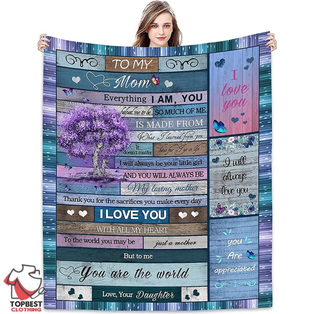 I Love You Mom Inspirational Letter Printed On Fleece Quilt Blanket, Birthday Ideas For Mom From Daughter - TopBestClothing