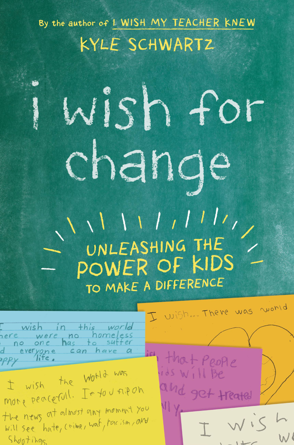 I Wish for Change Unleashing the Power of Kids to Make a Difference - (PDF/EPUB Version)