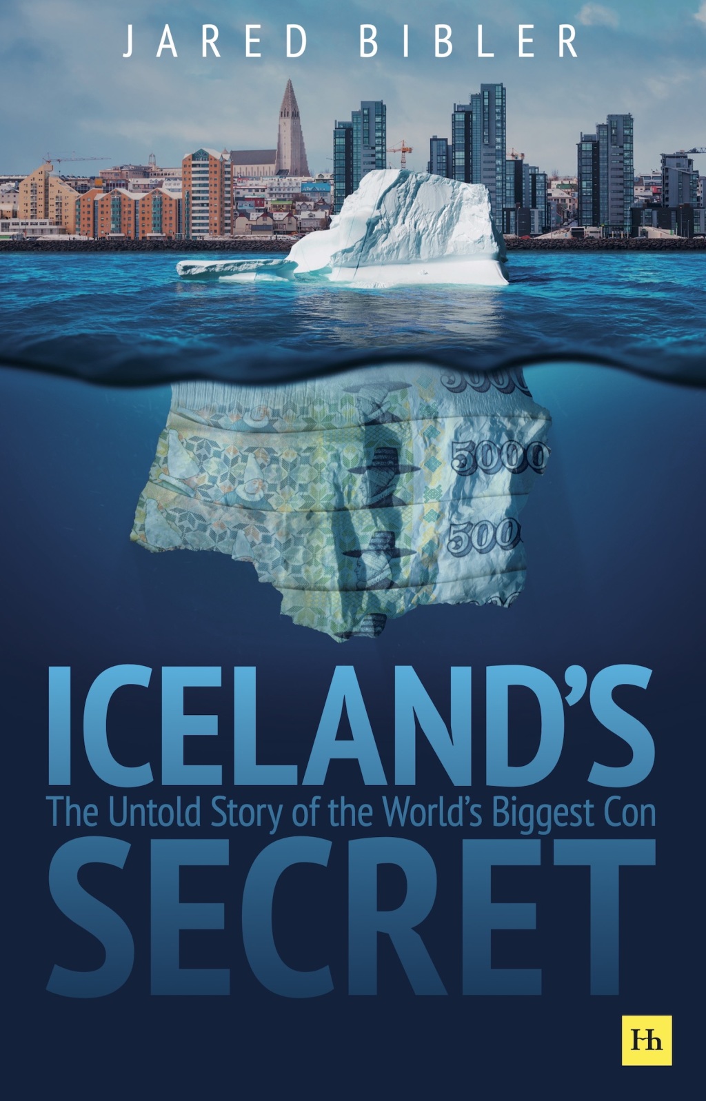 Iceland's Secret The Untold Story of the World's Biggest Con - (PDF/EPUB Version)