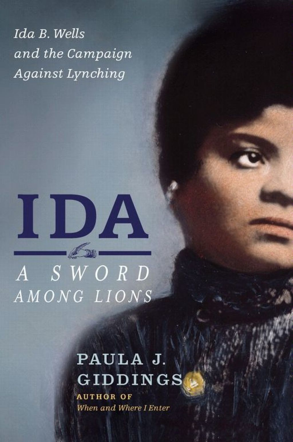 Ida: A Sword Among Lions Ida B. Wells and the Campaign Against Lynching - (PDF/EPUB Version)