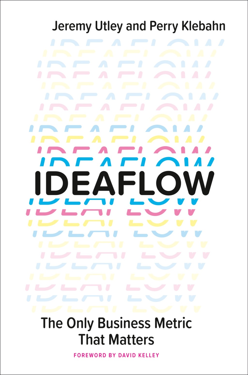Ideaflow The Only Business Metric That Matters - (PDF/EPUB Version)
