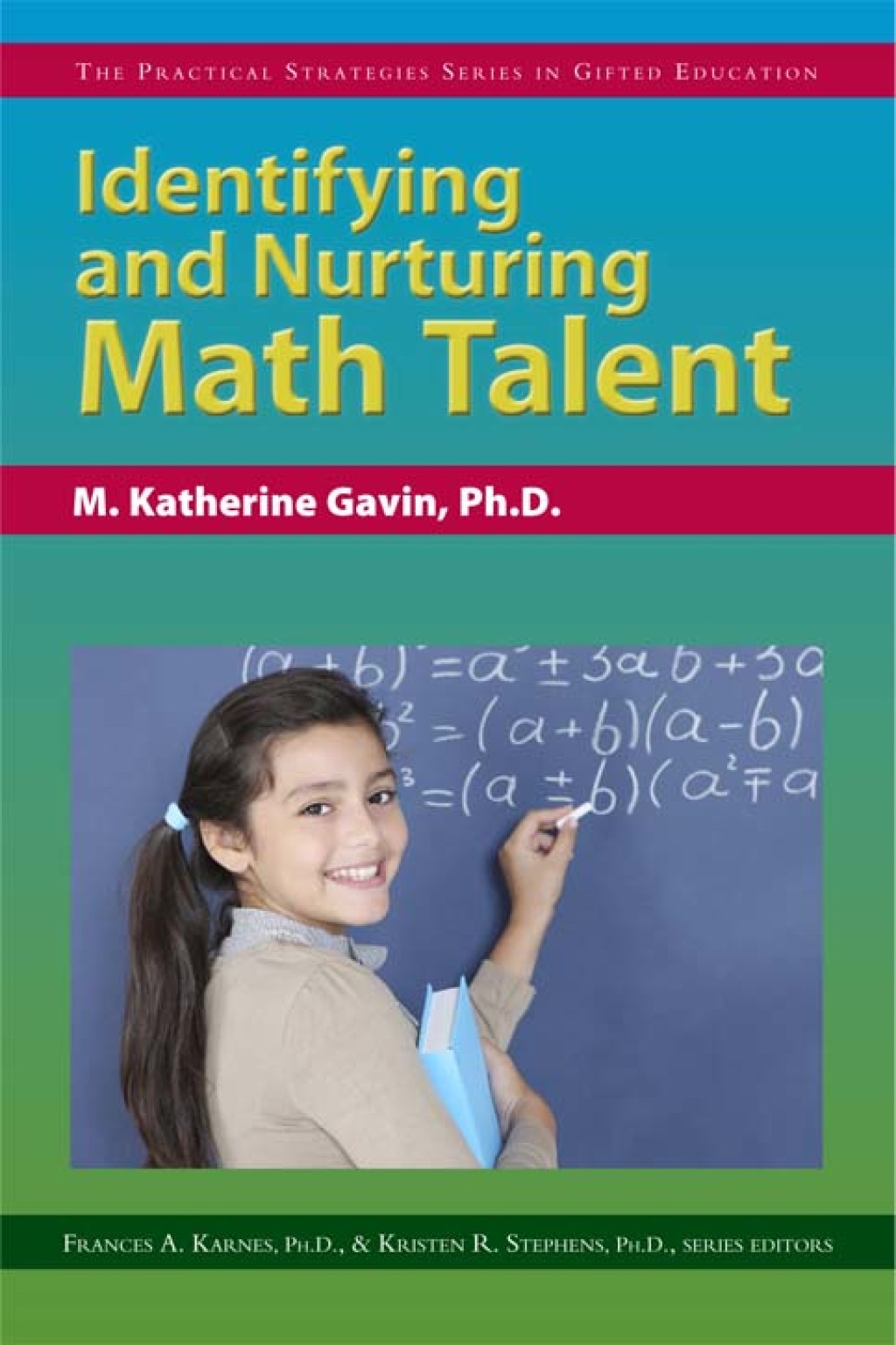 Identifying and Nurturing Math Talent The Practical Strategies Series in Gifted Education - (PDF/EPUB Version)