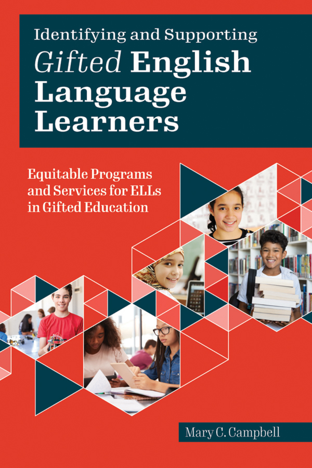 Identifying and Supporting Gifted English Language Learners Equitable Programs and Services for ELLs in Gifted Education - (PDF/EPUB Version)