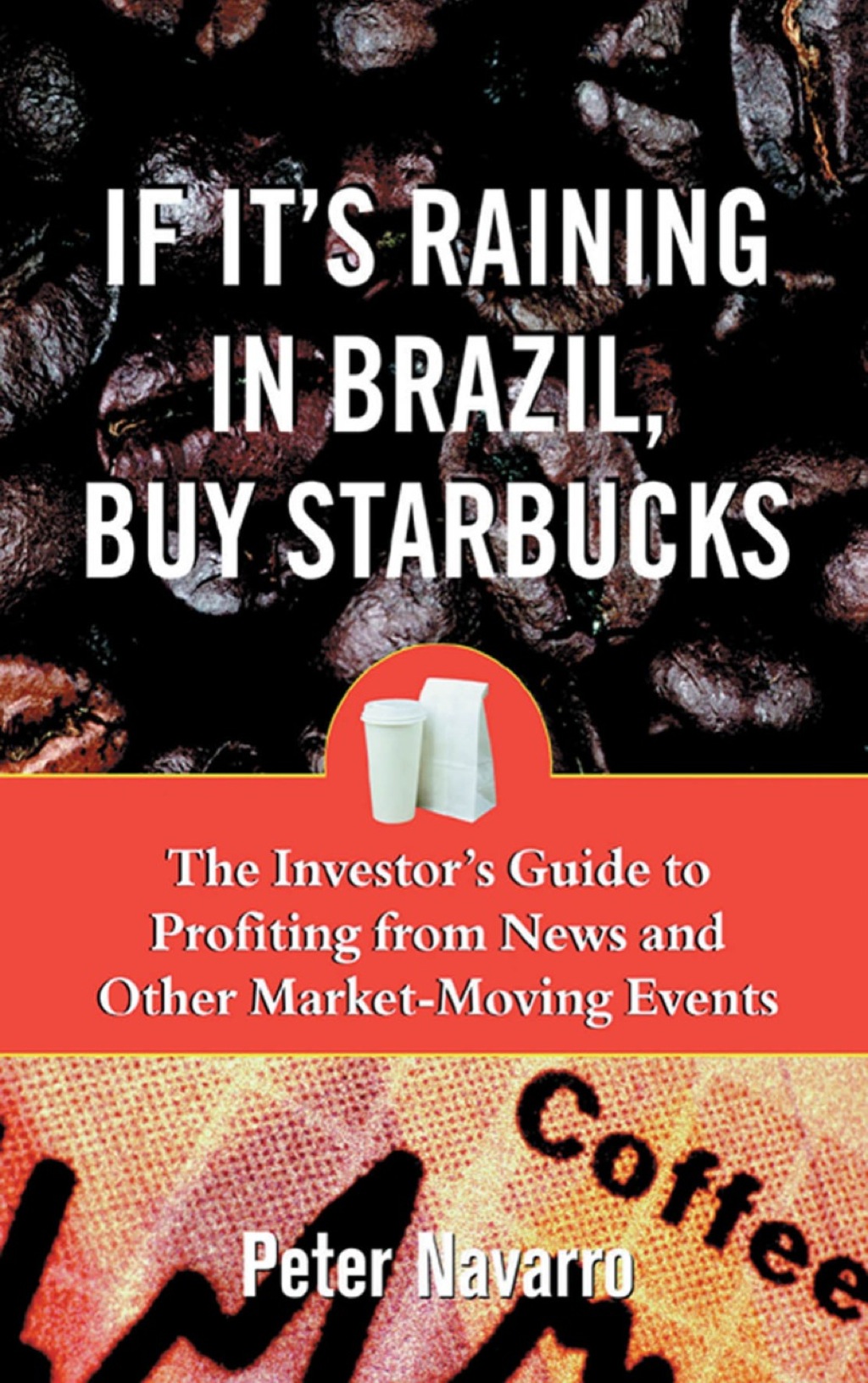 If It's Raining in Brazil, Buy Starbucks 1st Edition - (PDF/EPUB Version)
