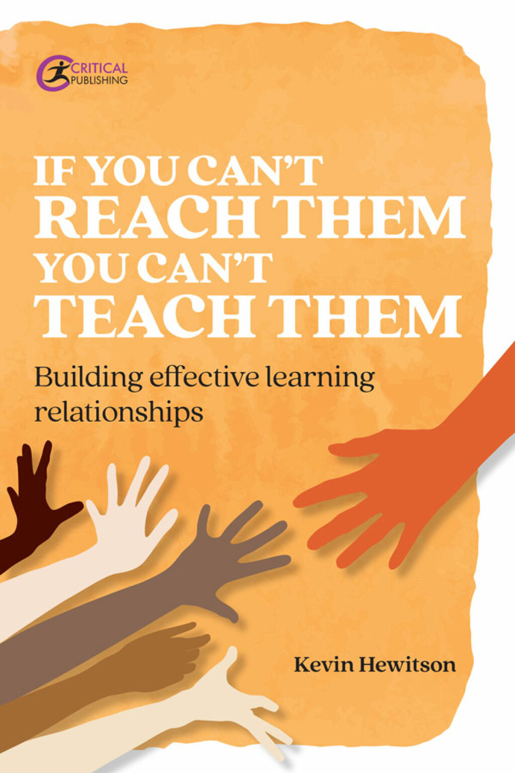 If you canâ€™t reach them you canâ€™t teach them Building effective learning relationships 1st Edition - (PDF/EPUB Version)