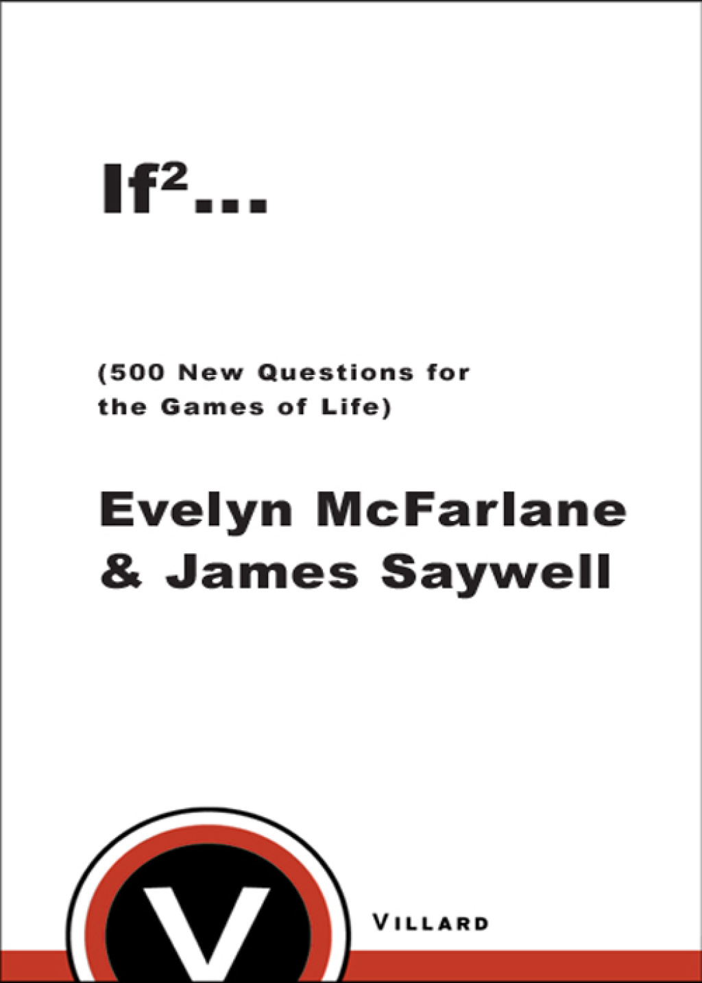 If..., Volume 2 (500 New Questions for the Game of Life) - (PDF/EPUB Version)