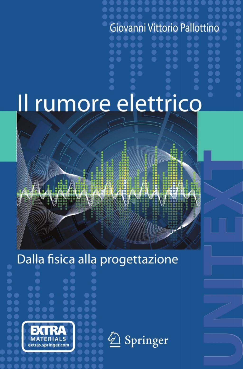 Il rumore elettrico Dalla fisica alla progettazione - (PDF/EPUB Version)