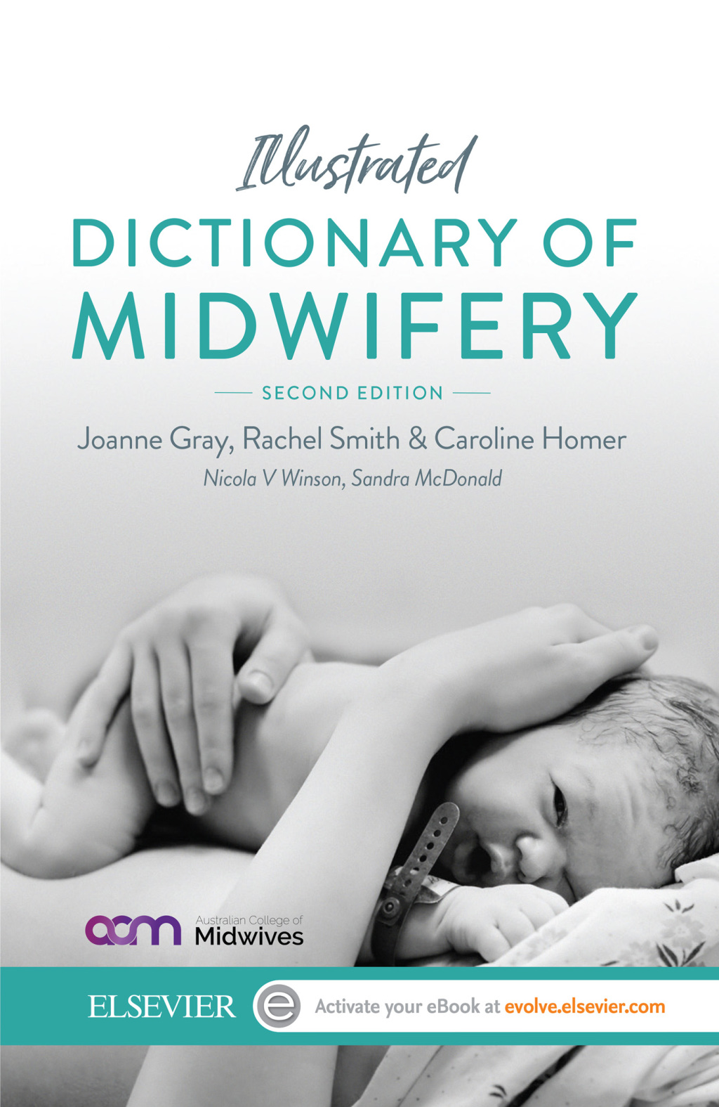 Illustrated Dictionary of Midwifery - Australian/New Zealand Version 2nd Edition - (PDF/EPUB Version)