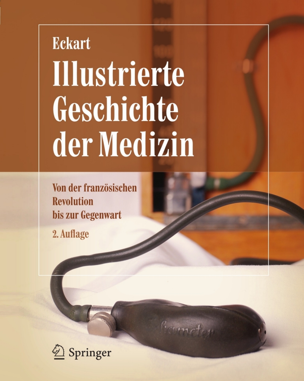 Illustrierte Geschichte der Medizin Von der franzÃ¶sischen Revolution bis zur Gegenwart 2nd Edition - (PDF/EPUB Version)